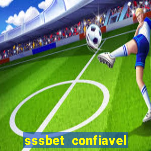 sssbet  confiavel